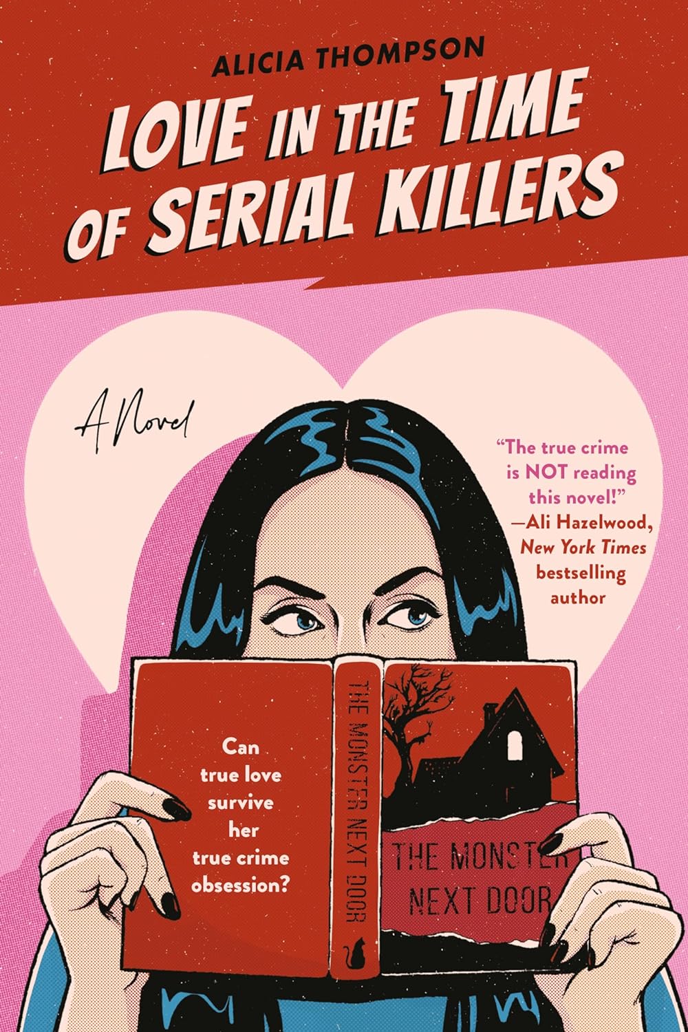 A LOVE IN TIME OF A SERIAL KILLERS by ALICIA THOMPSON