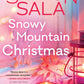 SNOWY MOUNTAIN CHRISTMAS by SHARON SALA