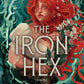 THE IRON HEX by VICTORIA S. WALSH