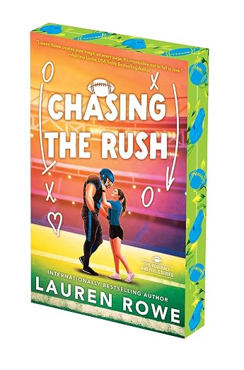CHASING THE RUSH by LAUREN ROWE