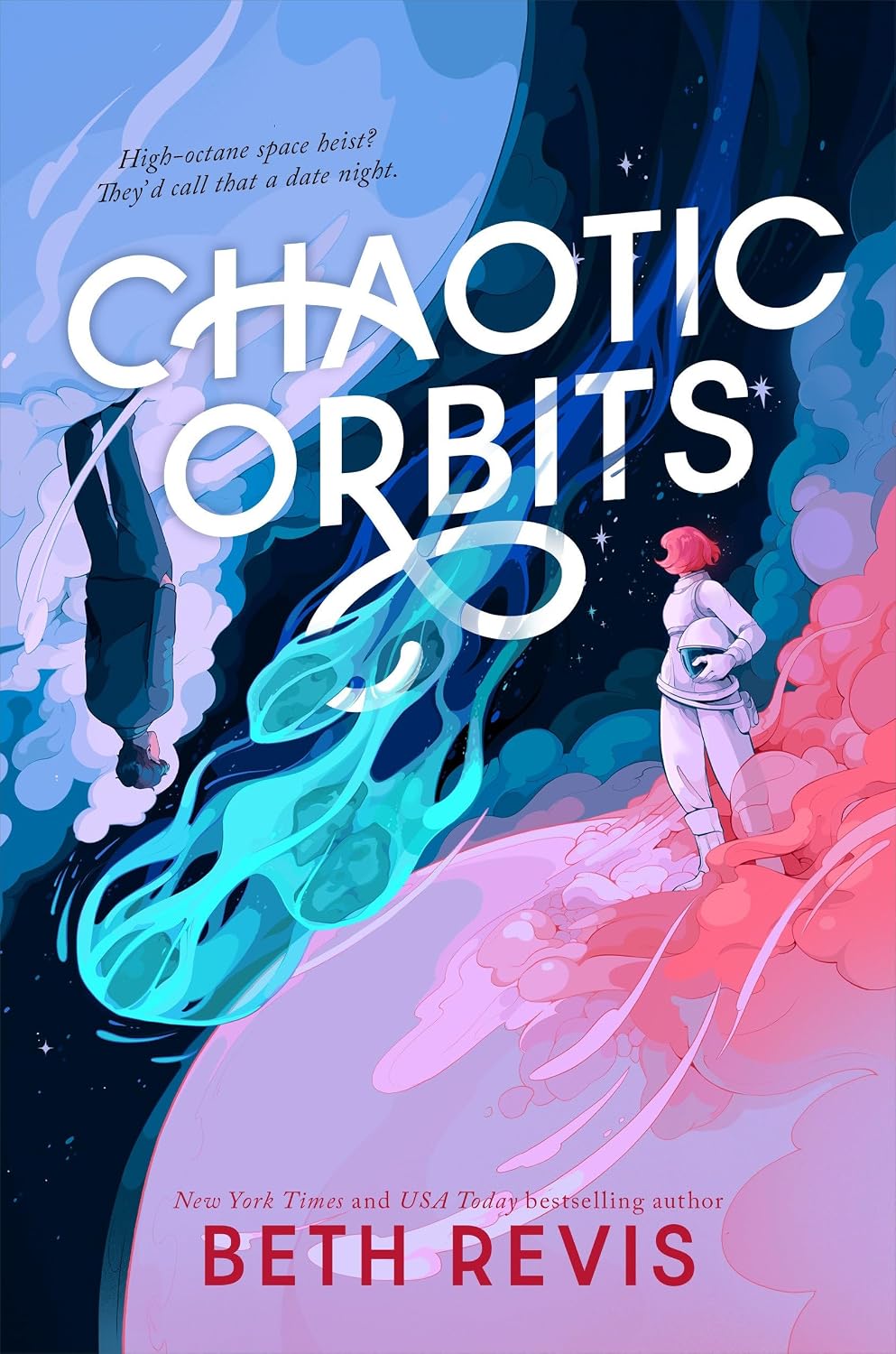 CHAOTIC ORBITS by BETH REVIS