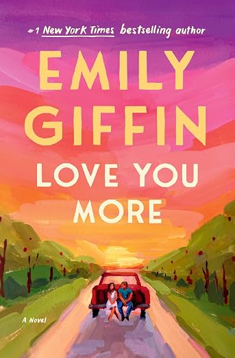 LOVE YOU MORE by EMILY GRIFFIN