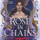ROSE IN CHAINS (DELUXE LIMITED EDITION) by JULIE SOTO