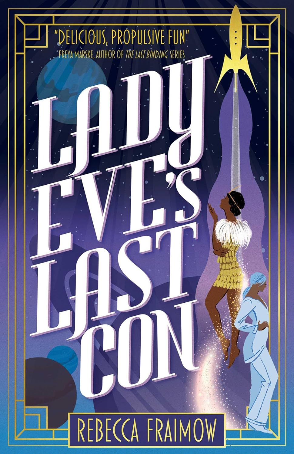 LADY EVE'S LAST CON by REBECCA FRAIMOW