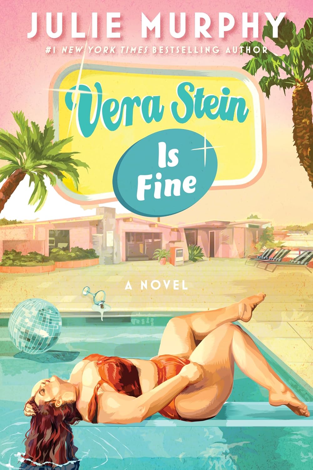VERA STEIN IS FINE by JULIE MURPHY