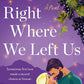 RIGHT WHERE WE LEFT US by JEN DEVON