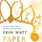 PAPER PRINCESS by ERIN WATT