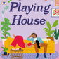 JUST PLAYING HOUSE by FARAH HERON