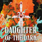 Daughter of the Dark by R.J. Valldeperas