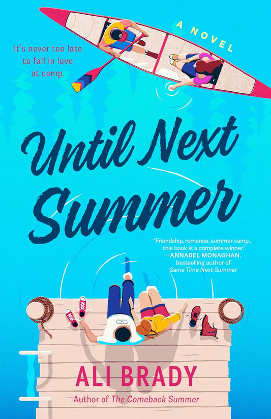 UNTIL NEXT SUMMER by ALI BRADY