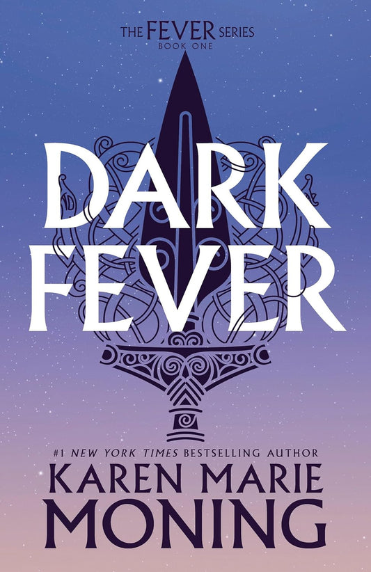 DARKFEVER by KAREN MARIE MONING