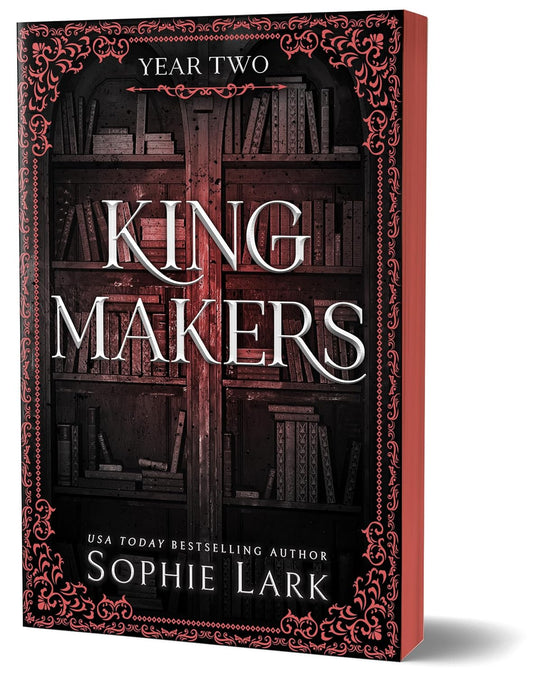 KINGMAKERS: YEAR TWO (DELUXE EDITION) by SOPHIE LARK