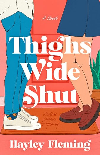THIGHS WIDE SHUT by HAYLEY FLEMING