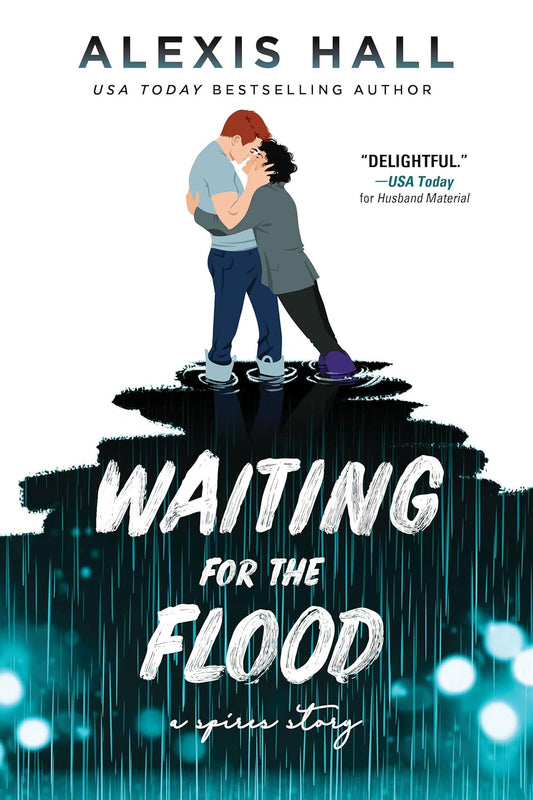 WAITING FOR THE FLOOD by ALEXIS HALL