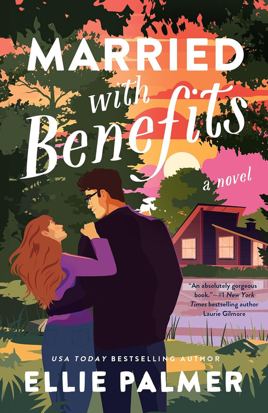 MARRIED WITH BENEFITS by ELLIE PALMER