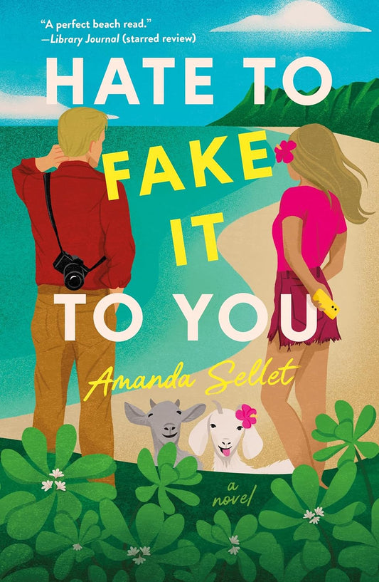 HATE TO FAKE IT TO YOU by AMANDA SELLET