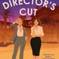 DIRECTOR'S CUT by CARLYN GREENWALD