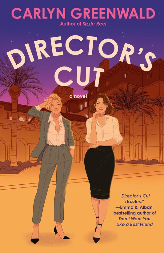 DIRECTOR'S CUT by CARLYN GREENWALD