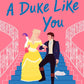 NEVER MET A DUKE LIKE YOU by AMALIE HOWARD