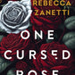 ONE CURSED ROSE by REBECCA ZANETTI