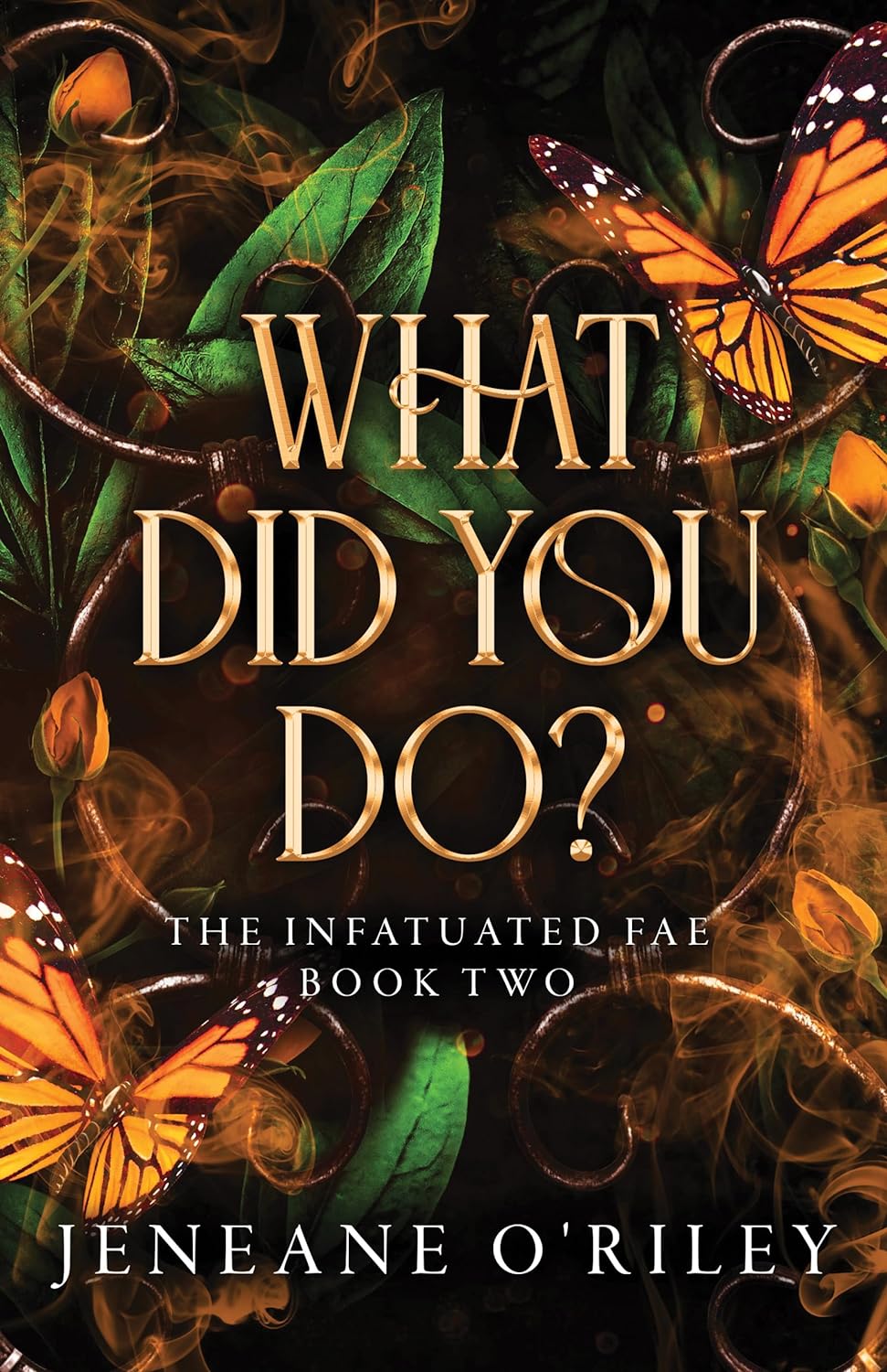 WHAT DID YOU DO? by JENEANE O'RILEY