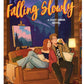 *Falling Slowly by Enni Amanda