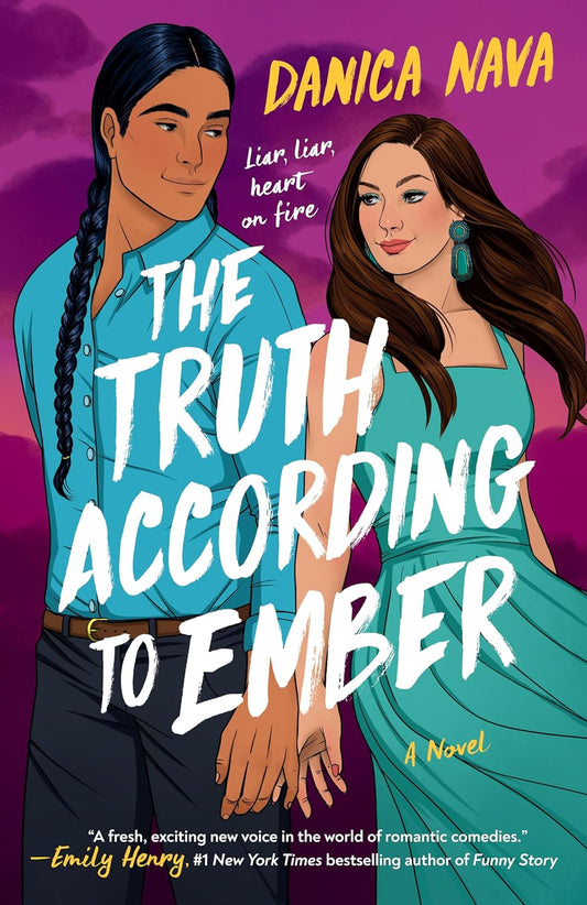 THE TRUTH ACCORDING TO EMBER by DANICA NAVA