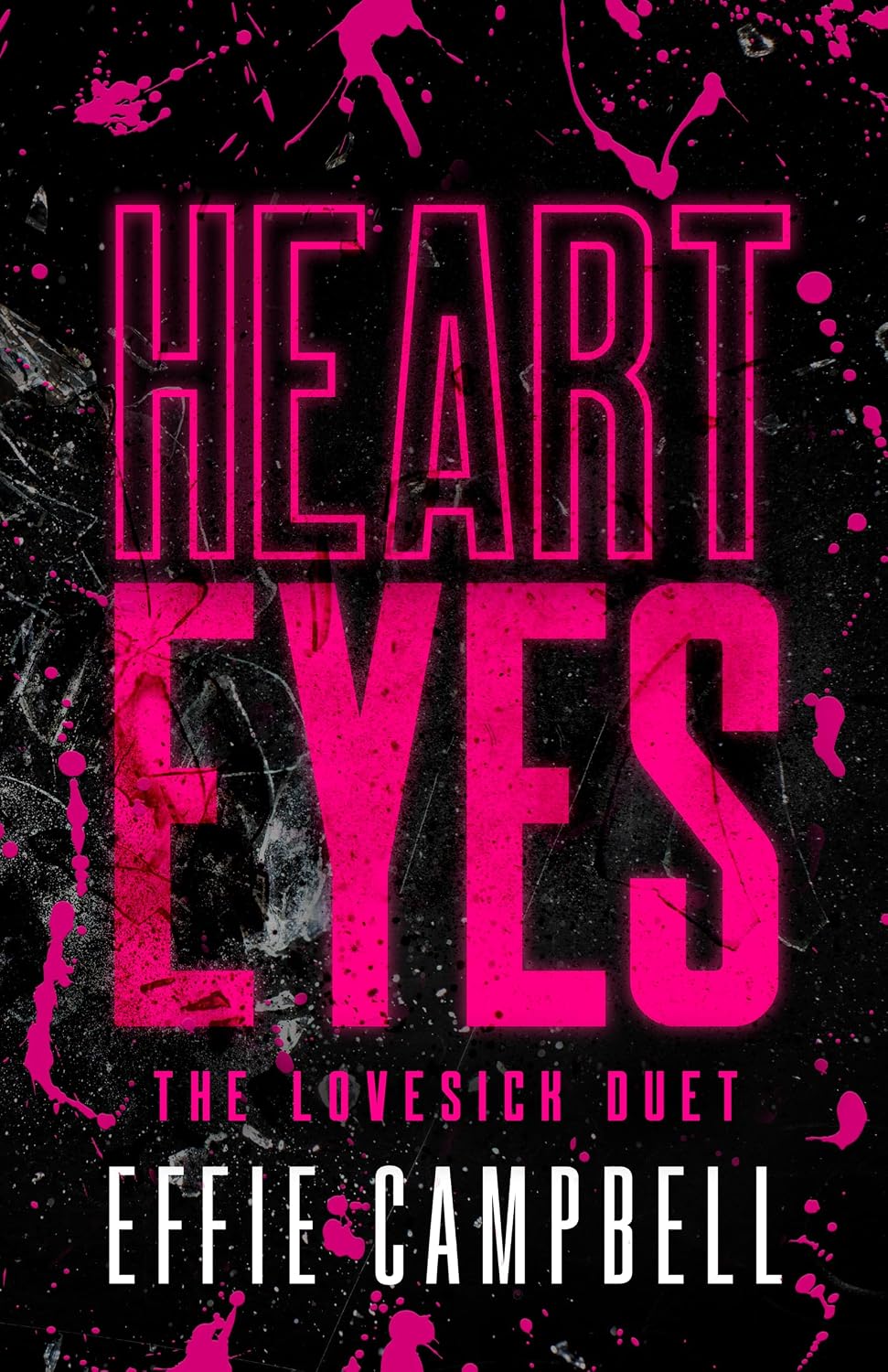 Heart Eyes by Effie Campbell