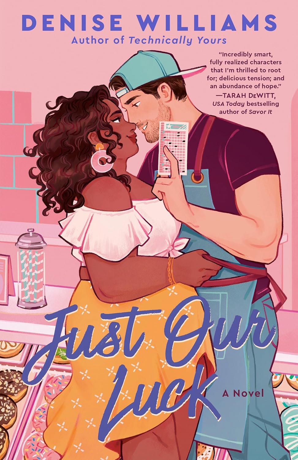 JUST OUR LUCK by DENISE WILLIAMS