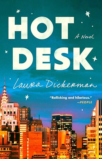 HOT DESK by LAURA DICKERMAN