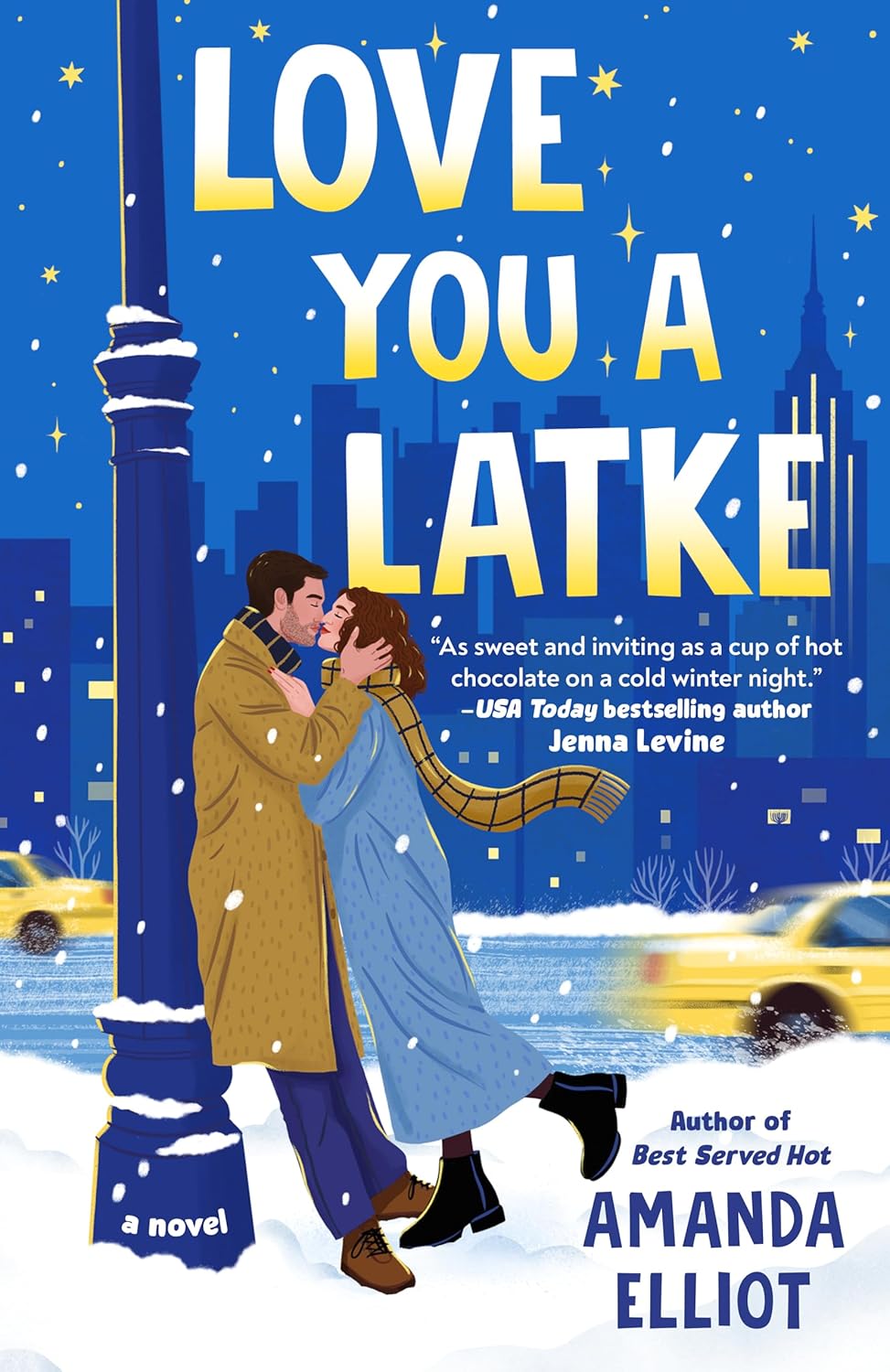 LOVE YOU A LATKE by AMANDA ELLIOT