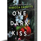 ONE DARK KISS (DELUXE) by REBECCA ZANETTI