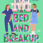 BED AND BREAKUP by SUSIE DUMOND