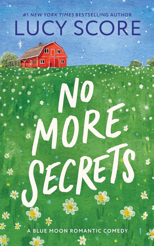 NO MORE SECRETS by LUCY SCORE