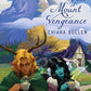 THE INN AT THE FOOT OF MOUNT VENGEANCE by CHIARA BULLEN