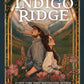 *INDIGO RIDGE by DEVNEY PERRY