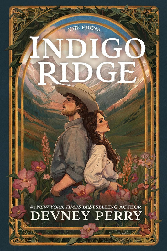 *INDIGO RIDGE by DEVNEY PERRY