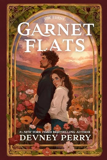*GARNET FLATS by DEVNEY PERRY