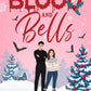 *Blood and Bells by CJ Holmes and Michael Ashwood