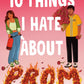 10 THINGS I HATE ABOUT PROM by ELLE GONZALEZ ROSE