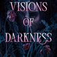 VISIONS OF DARKNESS by A. L. JACKSON