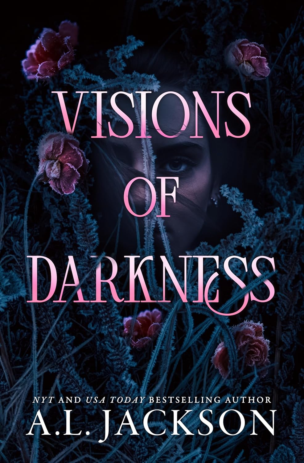 VISIONS OF DARKNESS by A. L. JACKSON