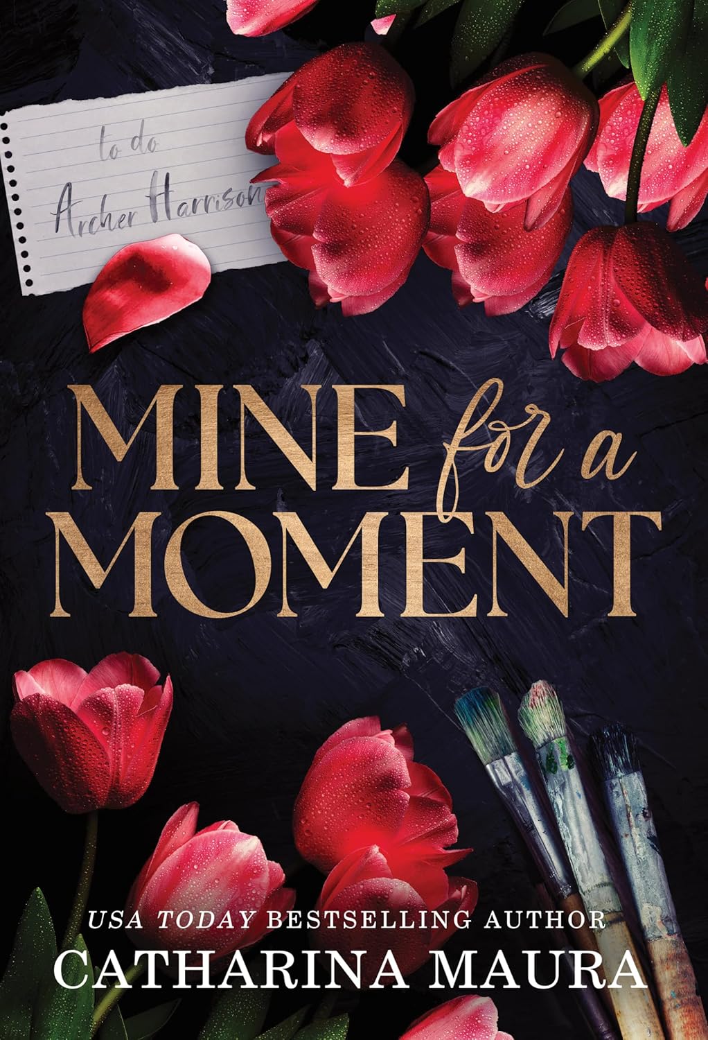 MINE FOR A MOMENT by  CATHARINA MAURA