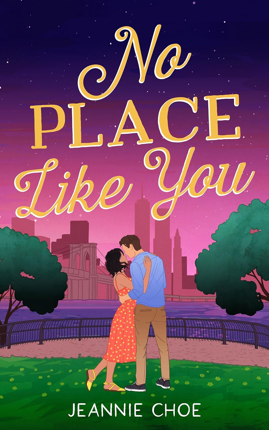 NO PLACE LIKE YOU by JEANNIE CHOE