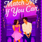 MATCH ME IF YOU CAN by SWATI HEGDE