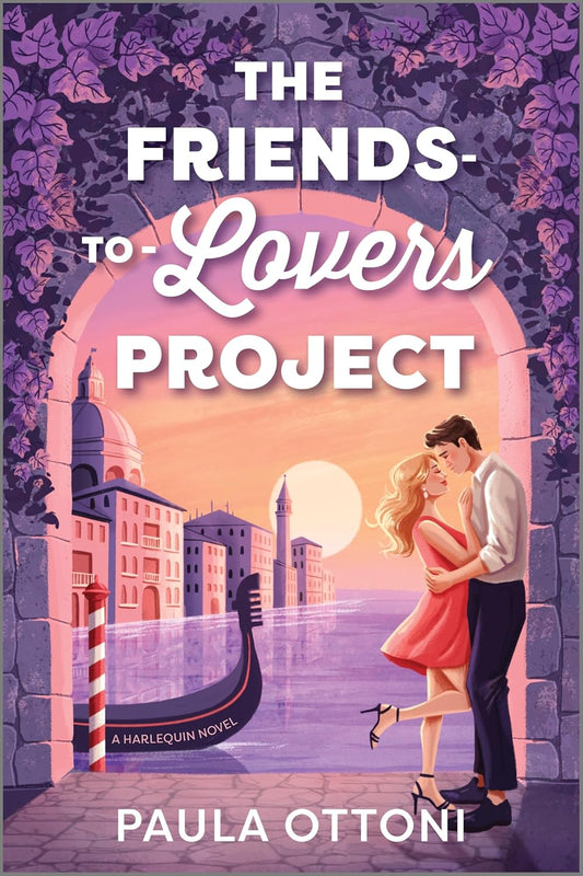 THE FRIENDS-TO-LOVERS PROJECT by PAULA OTTONI