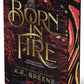 BORN IN FIRE by K.F. BREENE