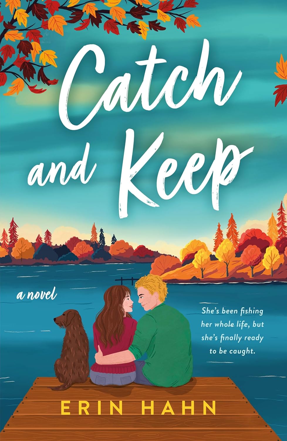 CATCH AND KEEP by ERIN HAHN