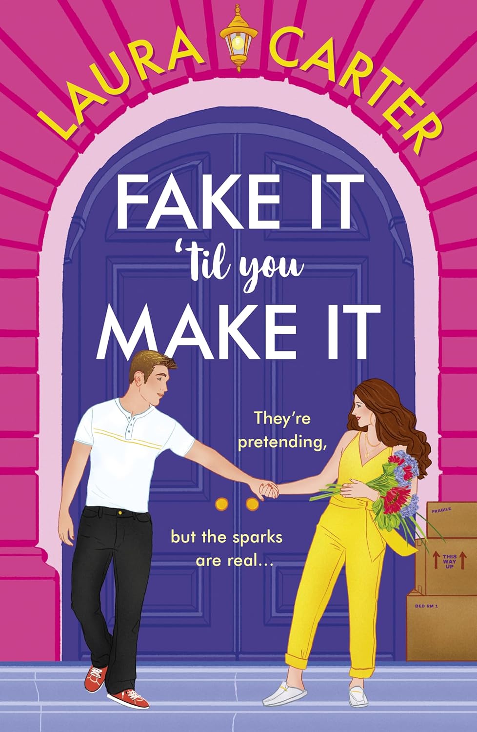 FAKE IT TIL YOU MAKE IT by LAURA CARTER