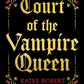 COURT OF THE VAMPIRE QUEEN by KATEE ROBERT